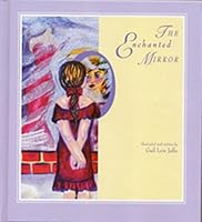 The Enchanted Mirror 0966747607 Book Cover