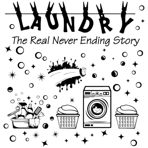 CREATCABIN Laundry Wall Stickers Laundry Room Decals Decor Wall Art Quote Stickers Black Laundry Signs Vinyl Sticker for Apartment Washing Machine Decoration-The Real Never Ending Story 23.6x11.8Inch