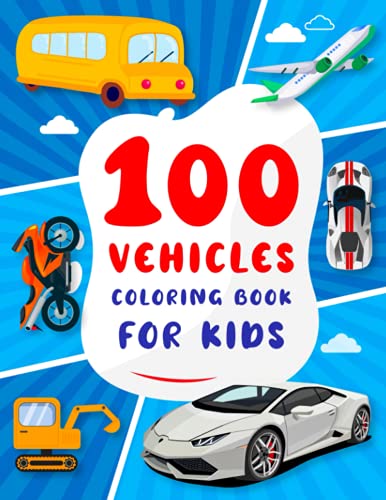 100 Vehicles Coloring Book for Kids: Cool Large Coloring Pages of Cars, Trucks, Bikes, Buses and Planes for Preschool kids and Childrens Ages 3-8 with Colorful Cover image 2