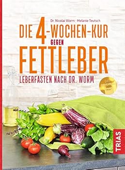 Paperback Die 4-Wochen-Kur gegen Fettleber: Leberfasten nach Dr. Worm [German] Book