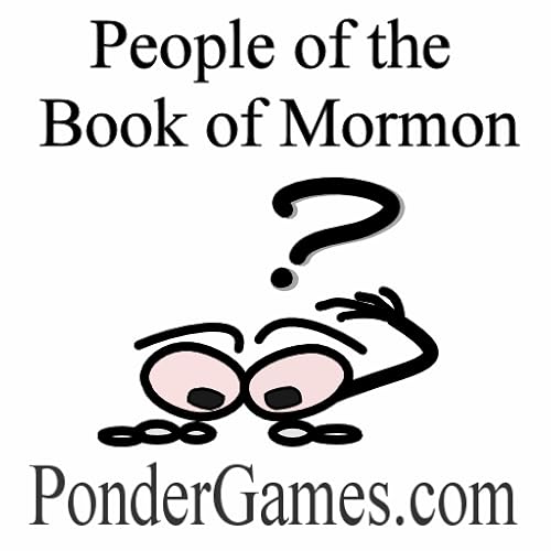 Ponder Games – People of The Book of Mormon