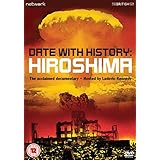 A Date With History: Hiroshima