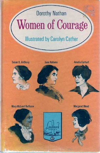 Women of Courage. Landmark Books Series No. 107 B002ANGO2S Book Cover