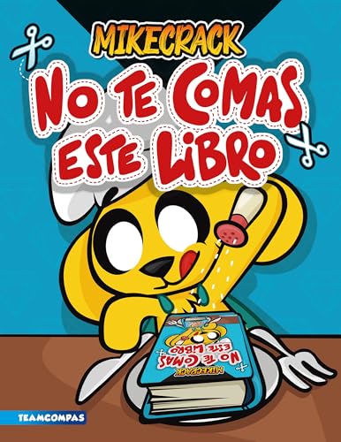 No te comas este libro (Universo Compas)