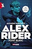 Point blanc. Alex Rider (Vol. 2)