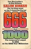 666 and 1000 (Two Bestsellers in One Volume)