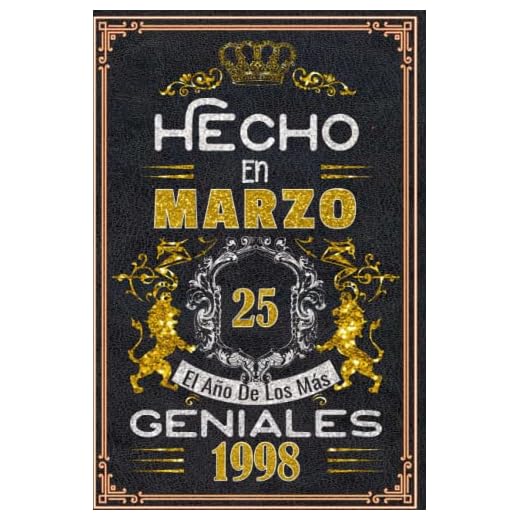 Hecho en Marzo el año 1998 de los mas Geniales: 25 Aniversario Cuaderno personalizado 25 años regalos Feliz 1998 cumpleaños ideas de regalos