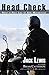 Head Check: What it Feels Like to Ride Motorcycles
