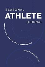 Seasonal Athlete Journal: Improving Overall Mental Health & Performance