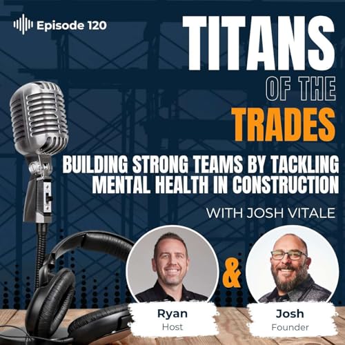 Building Strong Teams by Tackling Mental Health in Construction cover art