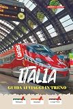 trenitalia lavora con noi candidatura spontanea  ITALIA Guida ai viaggi in treno 2026: Bernina Express, Trenitalia Intercity Night e consigli onesti per prenotazioni per visitatori indipendenti con un budget realistico