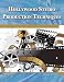 Hollywood Studio Production Techniques: Theory and Practice (Digital Filmmaker Series)