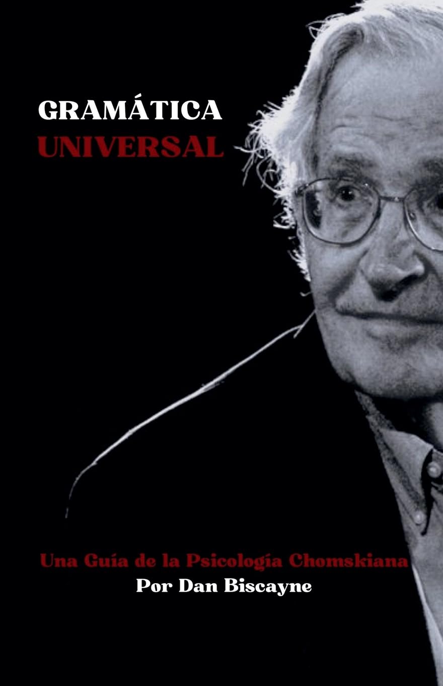 Gramática Universal: Una Guía de la Psicología Chomskiana: 16 (Teorías Psicológicas)
