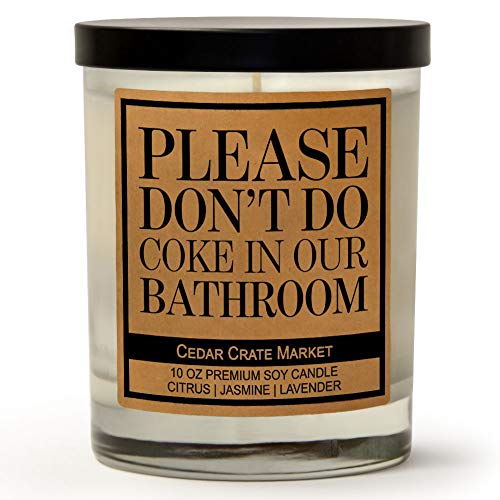 Please Don't Do Coke in Our Bathroom, Kraft Label Scented Soy Candle, Citrus
