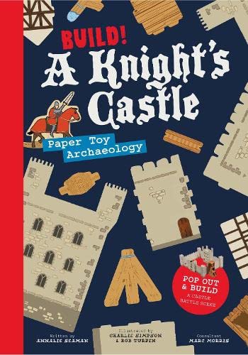 Build! A Knight's Castle: Pop Out and Build a Castle Battle Scene (Paper Toy Series) Paperback – September 5, 2015