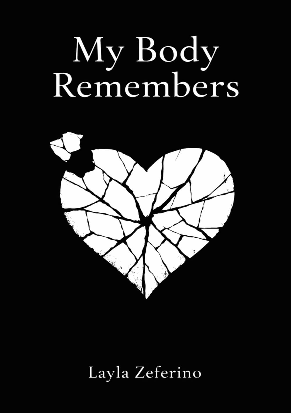 My Body Remembers: Poems on Trauma, Grief, and Learning to Live Again
