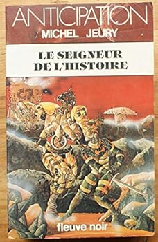 Paperback Le seigneur de l'histoire (Collection "Anticipation") (French Edition) [French] Book