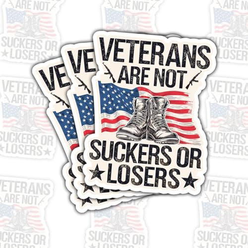 (3Pcs) Veterans are Not Suckers Or Losers Sticker Funny Political...