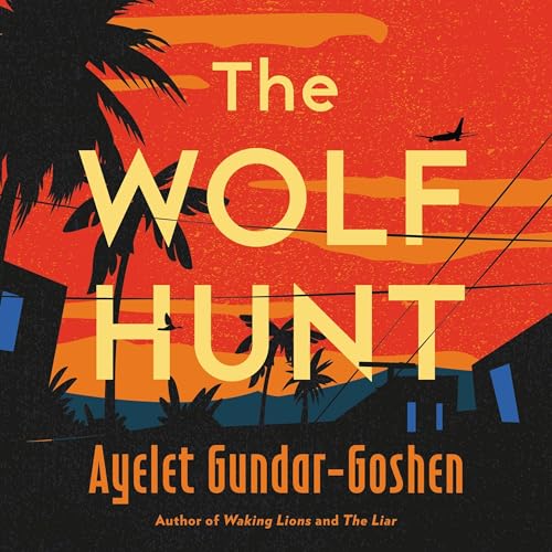 The Wolf Hunt by Ayelet Gundar-Goshen episode artwork