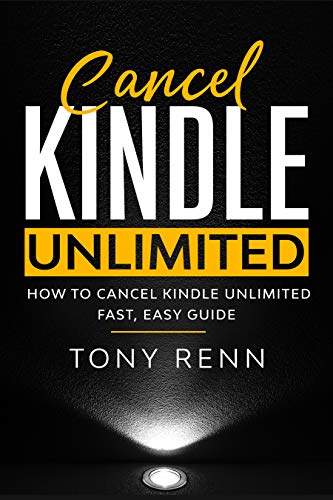 Cancel Kindle Unlimited: How to cancel kindle unlimited fast, easy guide (English Edition) PDF Ebook En Ligne