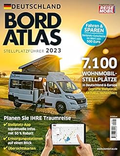 Bordatlas Stellplatzführer 2023: Deutschland und Europa