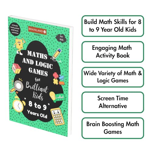 Image of Maths and Logic Games for Brilliant Kids - 8 to 9 Years Old - Activity Book for Kids - Brain Boosting | Math Booster | Activity Book to develop Math Skills | Best Birthday, Return Gift