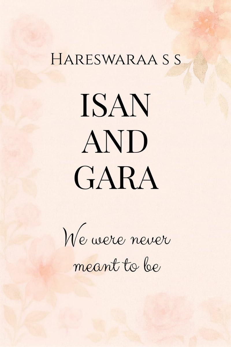 ISAN AND GARA: We Were Never Meant To Be