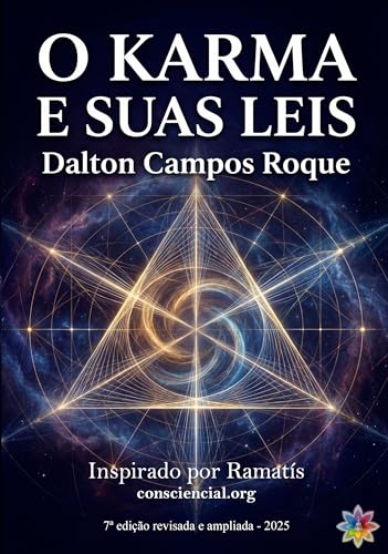 O KARMA E SUAS LEIS - RAMATÍS - 5a ed. com 422 pgs