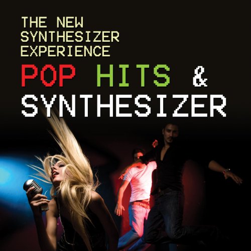 Pop Hits Synthesizer The New Synthesizer Experience