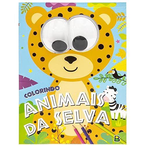 Olhinhos Malucos! Colorindo Animais da Selva