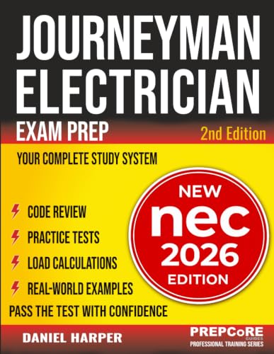 Journeyman Electrician Exam Prep - New NEC 2026 Edition: Your Complete Study System to Pass the Test with Confidence — Includes Practice Tests, Load Calculations, Code Review, and Real-World Examples image 2