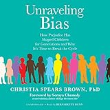 Unraveling Bias: How Prejudice Has Shaped Children for Generations and Why It's Time to Break the Cycle