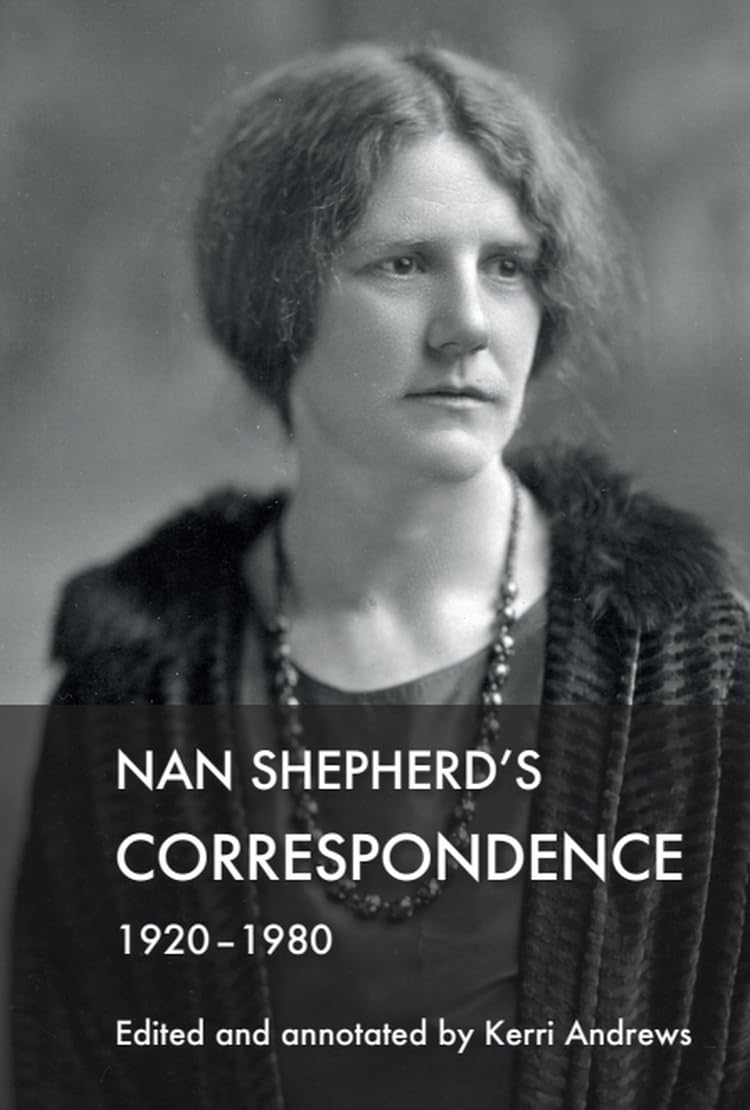 Nan Shepherds Correspondence 192080 by Kerri Andrews PAPERBACK 9781474487580