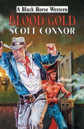 Buy Blood Gold (Black Horse Western) — BookShops.in