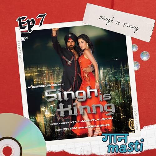 Page de couverture de EPISODE 7: ‘SINGH IS KINNG & the Akshay Kumar COMEDY PEAK’