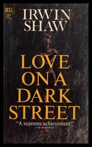 LOVE ON A DARK STREET: The Man Who Married a Frenc B000PHVQ38 Book Cover
