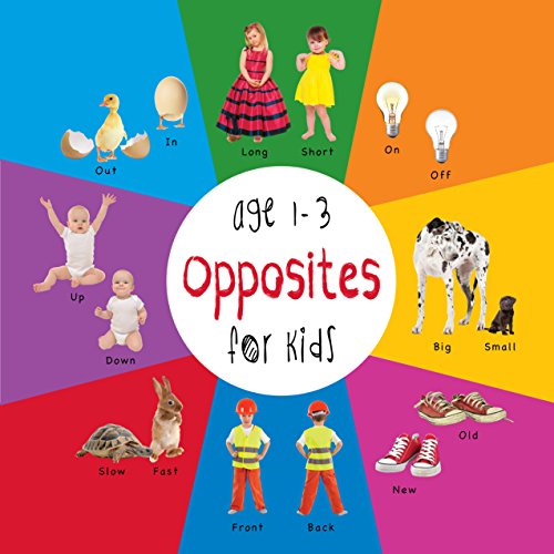 Opposites for Kids age 1-3 (Engage Early Readers: Children's Learning Books): Children's Learning Books) with FREE EBOOK