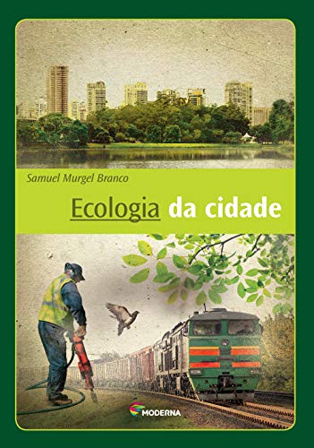 Ecologia da cidade: