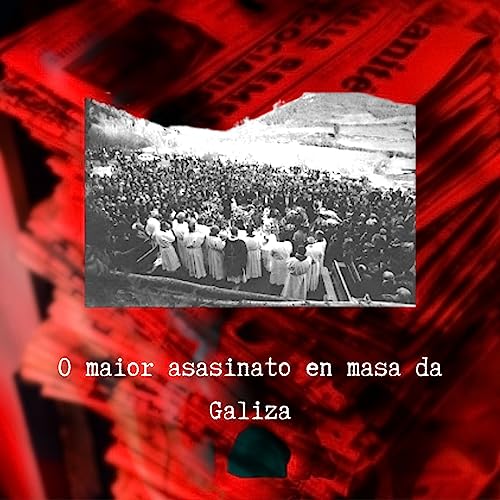 Page de couverture de O maior asasinato en masa da Galiza