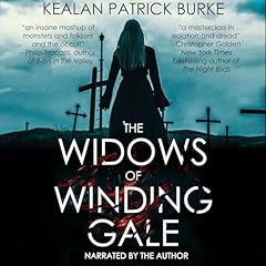 The Widows of Winding Gale Audiolibro Por Kealan Patrick Burke arte de portada