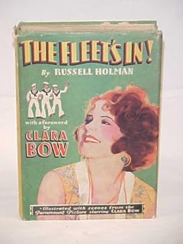 Hardcover The Fleet's In ! with a Foreword by Clara Bow Book
