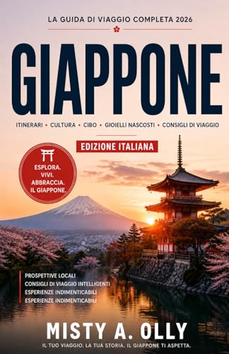 GUIDA DI VIAGGIO IN GIAPPONE: Le migliori attrazioni, nascosteGemmeCentro culturale e itinerari esclusivi per chi viaggia per la prima volta