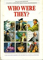 Who Were They? (Simon & Schuster Color Illustrated Question and Answer Book Series) 0671604767 Book Cover