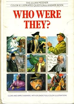 Who Were They? (Simon & Schuster Color Illustrated Question and Answer Book Series)