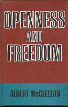 Hardcover Openness and freedom (A Broadman inner circle book) Book