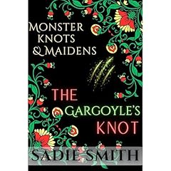 The Gargoyle's Knot Audiolibro Por Sadie Smith arte de portada