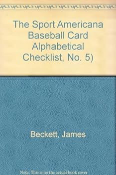 Paperback The Sport Americana Baseball Card Alphabetical Checklist, No. 5) (Alphabetical Baseball Card Checklist) Book