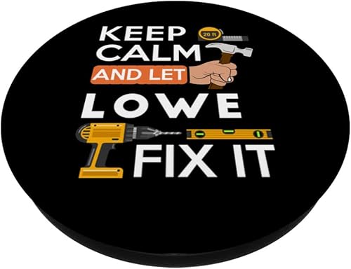 Miniatura 2 de Keep calm and let Lowe fix it handyman fix it all custom PopSockets Swappable PopGrip