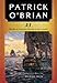 21: The Final Unfinished Voyage of Jack Aubrey (Vol. Book 21) (Aubrey/Maturin Novels)