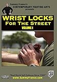 Wrist Locks for the Street (Volume 1)